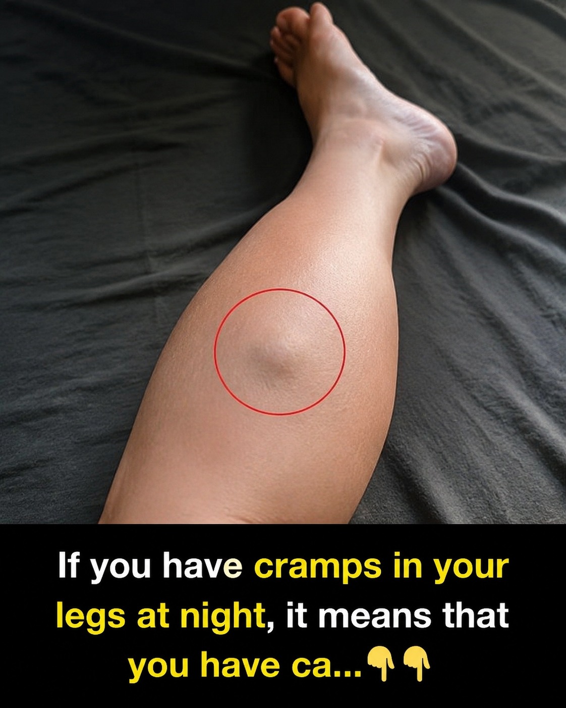 Why Do You Get Leg Cramps at Night? 8 Surprising Triggers and Easy Habits to Explore
