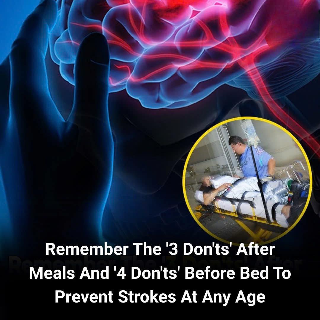 The “3 Things to Avoid” After Meals and “4 Bedtime Habits to Skip” — Simple Daily Changes That May Help Lower Stroke Risk