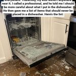 **8 Things You Absolutely Should Not Put in a Dishwasher **(And Why)